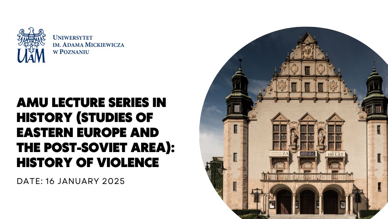 AMU Lecture Series in History (Studies of Eastern Europe and the Post-Soviet Area): History of Violence
