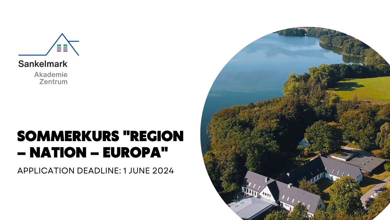 31. Sommerkurs "Region – Nation – Europa" im Akademiezentrum Sankelmark