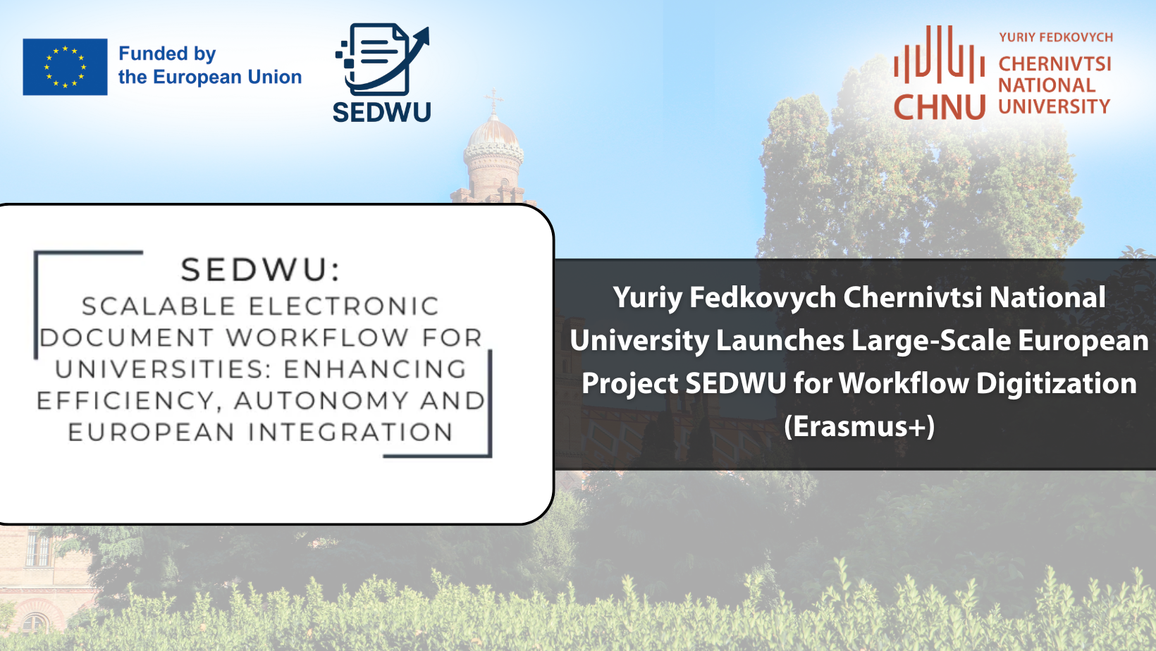 Yuriy Fedkovych Chernivtsi National University Launches Large-Scale European Project SEDWU for Workflow Digitization (Erasmus+)