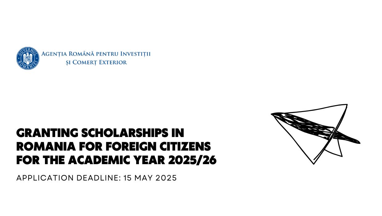 Granting scholarships in Romania for foreign citizens for the academic year 2025/26