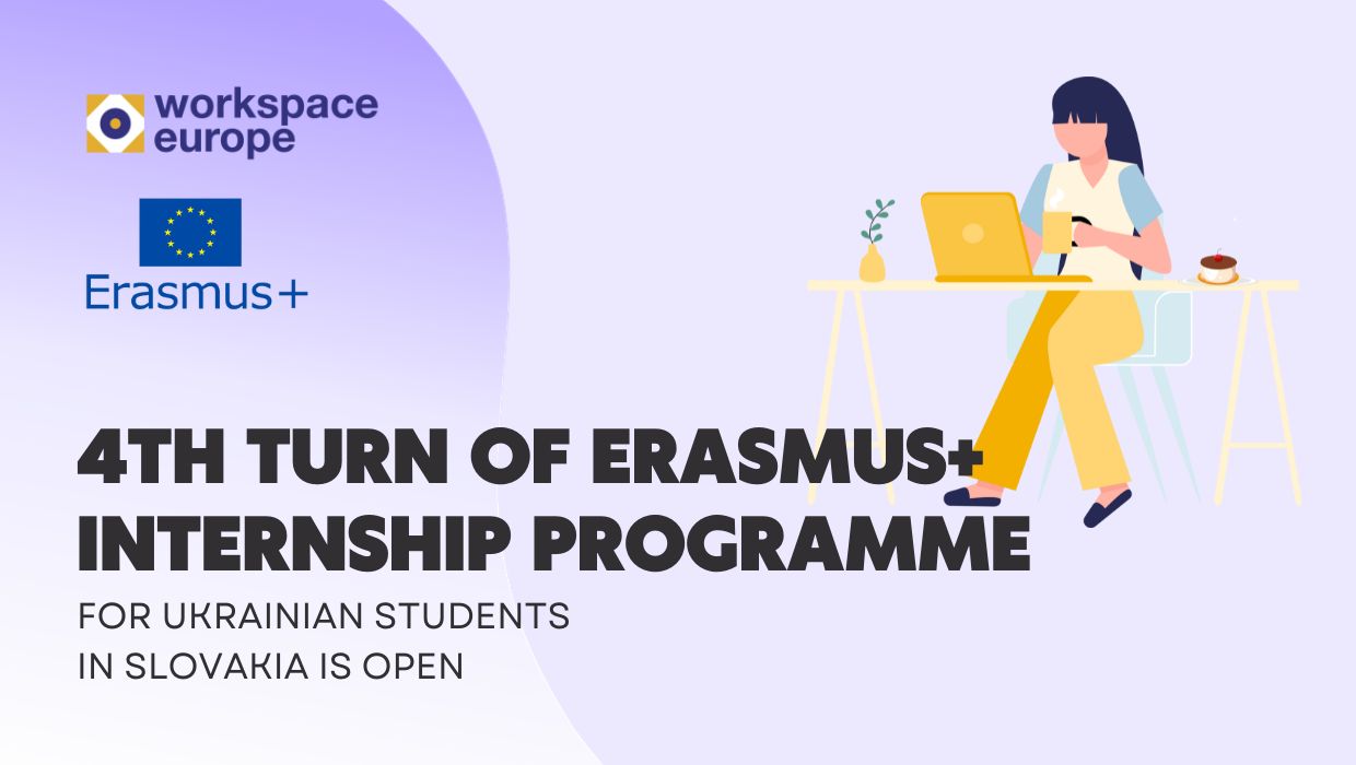 4th turn of Erasmus+ Internship Programme for Ukrainian students in Slovakia 