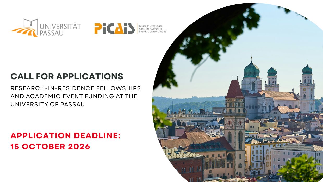 Calls for Applications: Research-in-Residence Fellowships and Academic Event Funding at the University of Passau, Germany, in 2027 and 2028