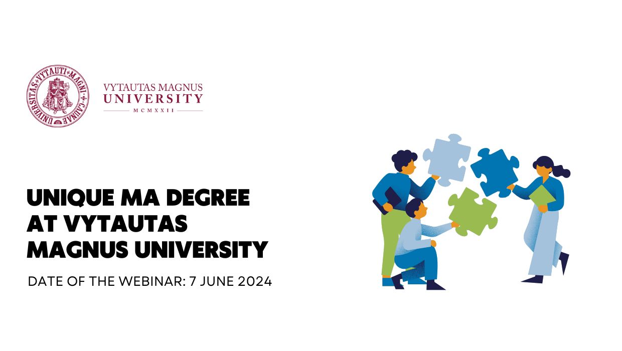 Unique MA degree at Vytautas Magnus University
