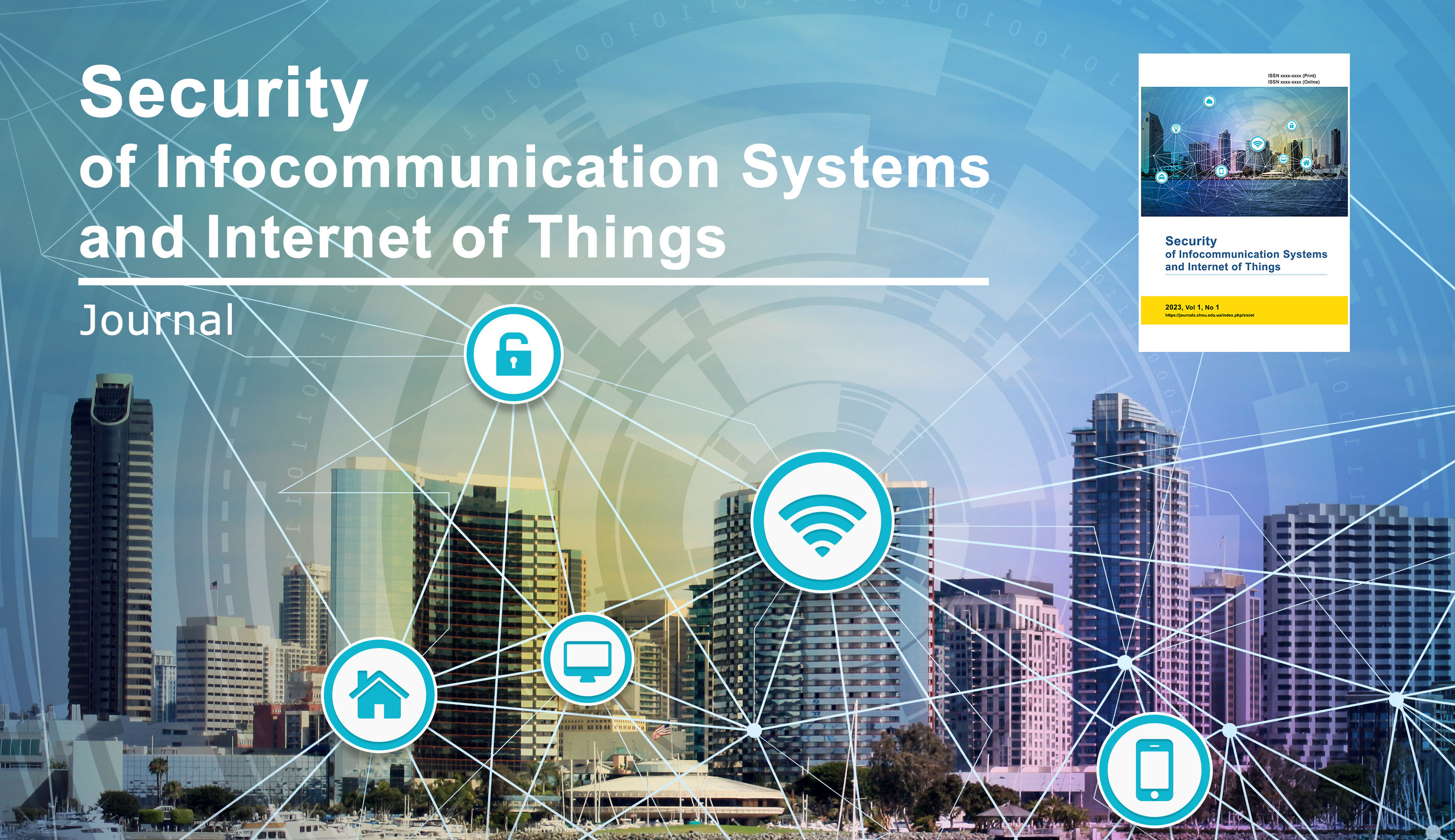 Розширення тематики університетського наукового видання "Security of Infocommunication Systems and Internet of Things"