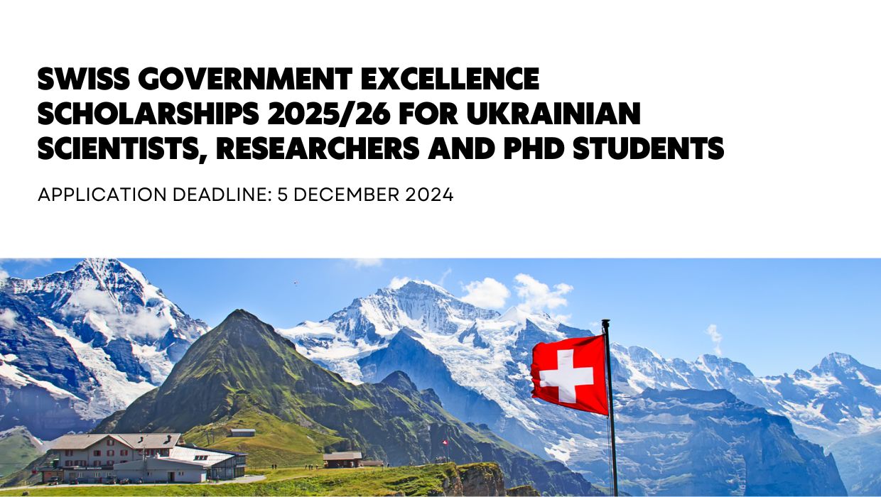 Swiss Government Excellence Scholarships 2025/26 for Ukrainian scientists, researchers and PHD students