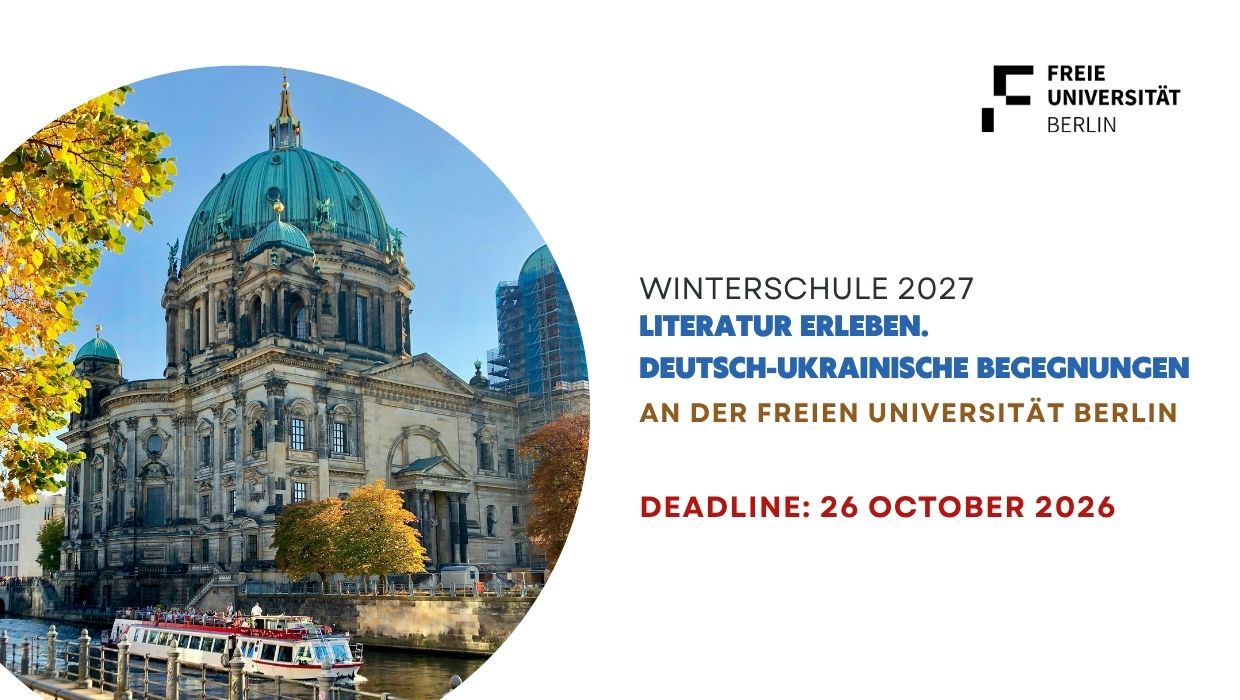 Winterschule 2027 "Literatur erleben. Deutsch-ukrainische Begegnungen" an der Freien Universität Berlin