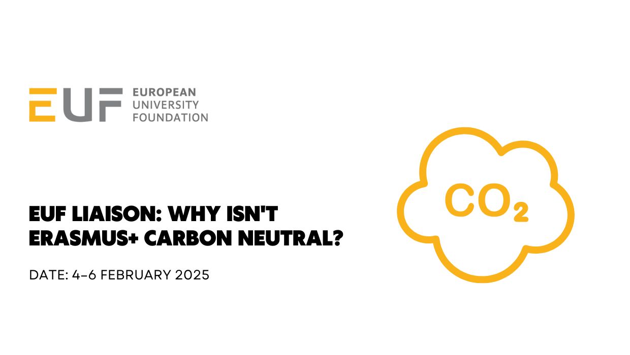 EUF LIAISON: Why isn't Erasmus+ carbon neutral?