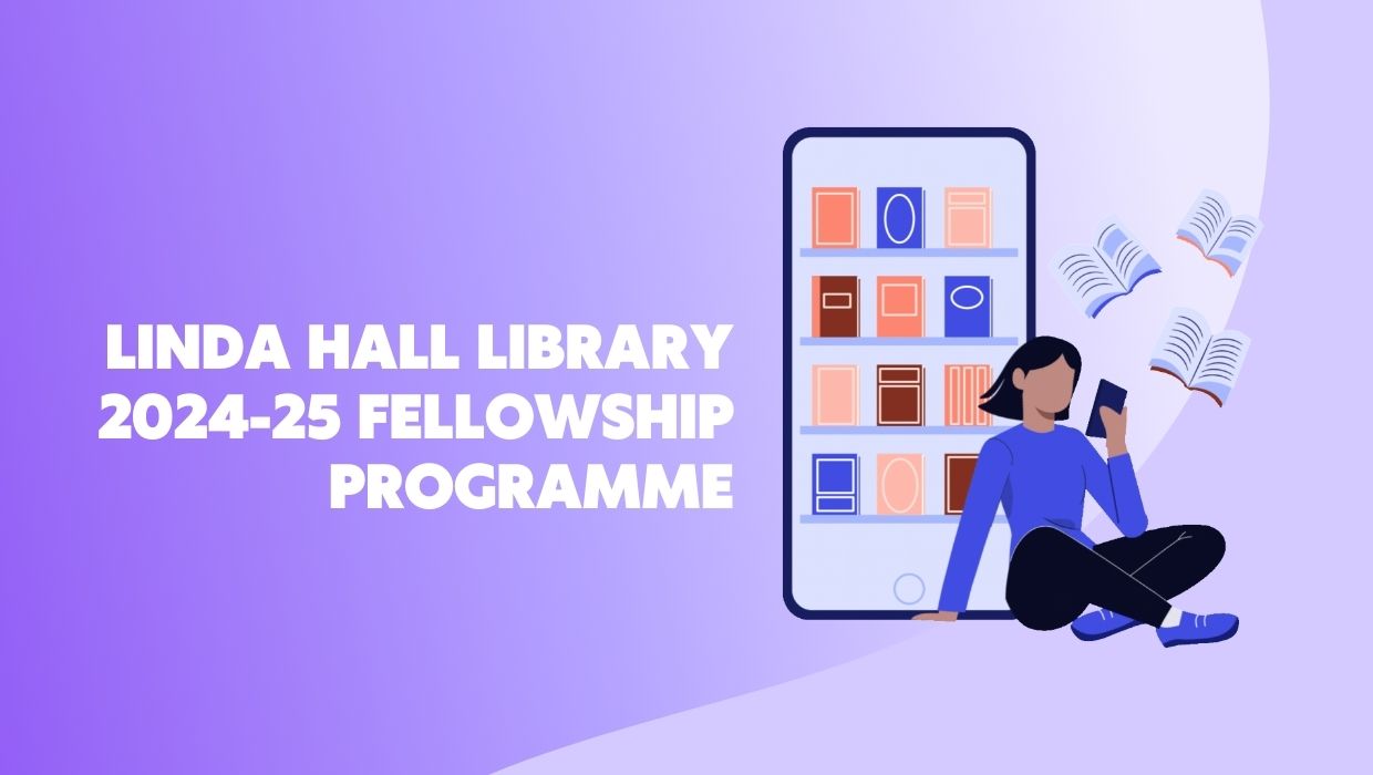 Linda Hall Library 2024-25 Fellowship Programme